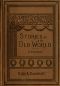 [Gutenberg 43982] • Stories of the Old World